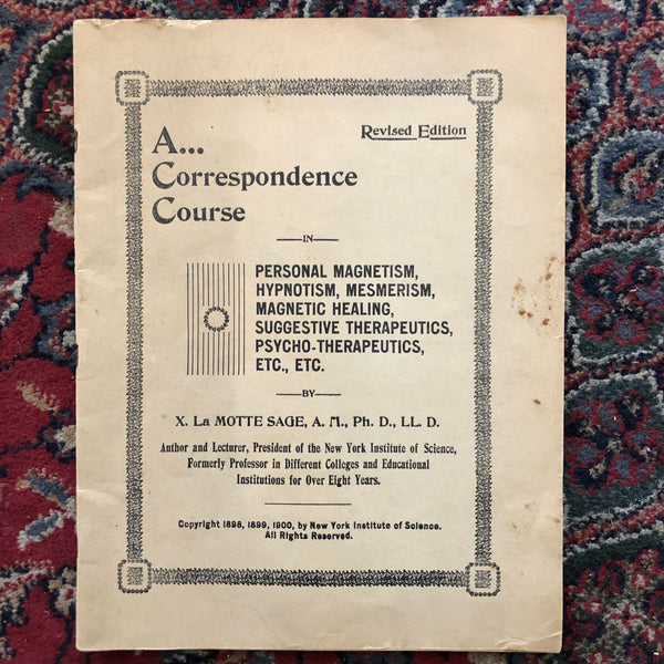 Personal Magnetism, Hypnotism, Mesmerism and more!