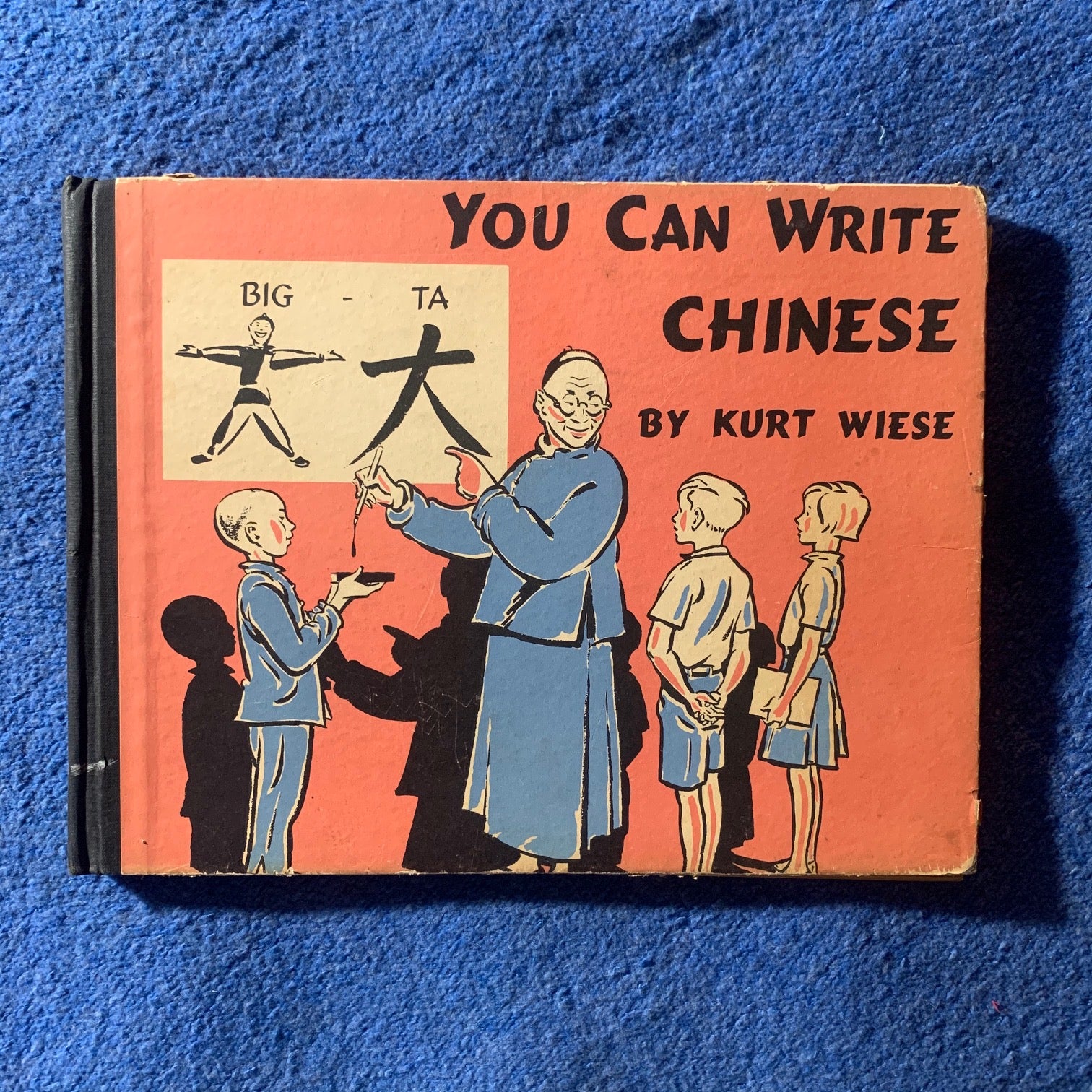 You Can Write Chinese by Kurt Wiese