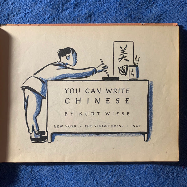 You Can Write Chinese by Kurt Wiese