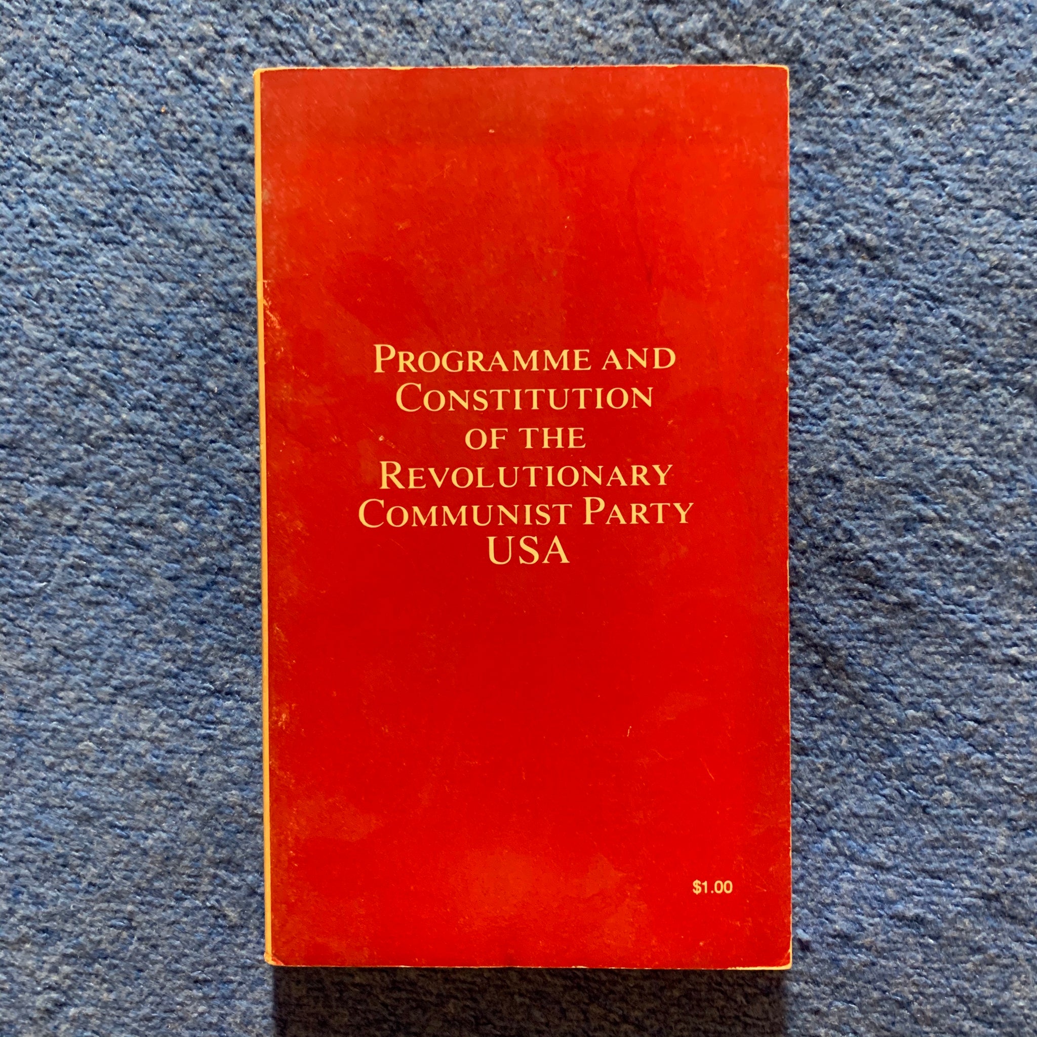 Programme and Constitution of the Revolutionary Communist Party USA