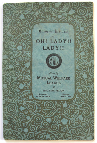 Sing Sing Prison Presentation of Oh! Lady!! Lady!!! Program