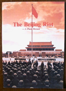 The Beijing Riot... the Government account of the Tiananman Massacre