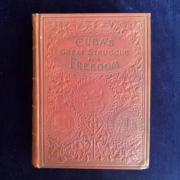 Cuba’s Great Struggle for Freedom