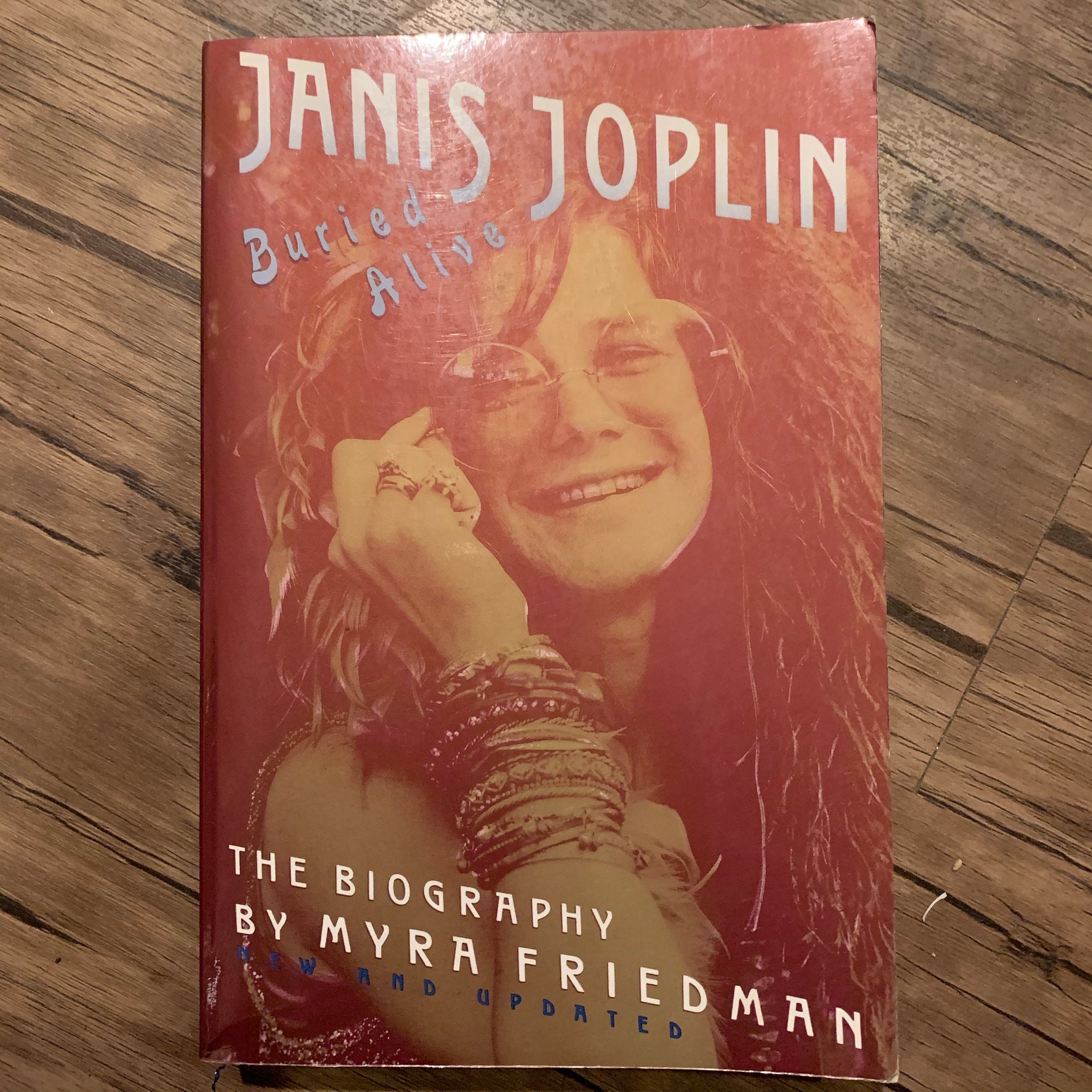 Janis Joplin: Buried Alive by Myra Friedman
