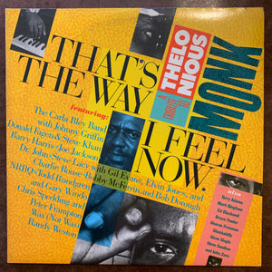 A Tribute to Thelonious Monk - That’s The Way I Feel Now