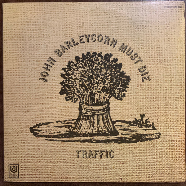 Traffic - John Barleycorn Must Die