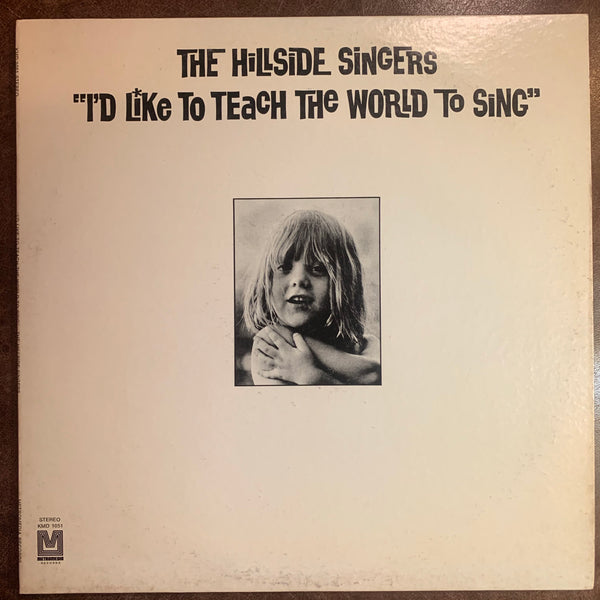 The Hillside Singers - I’d Like To Teach the World to Sing