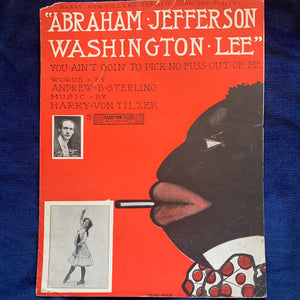 Abraham Jefferson Washington Lee - You Ain’t Goin’ To Pick No Fuss Out Of Me