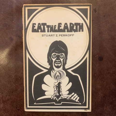 Eat the Earth by Stuart Z. Perkoff poetry
