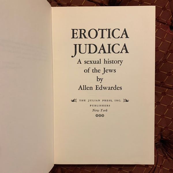 Erotica Judaica: A Sexual History of the Jews by Allen Edwardes