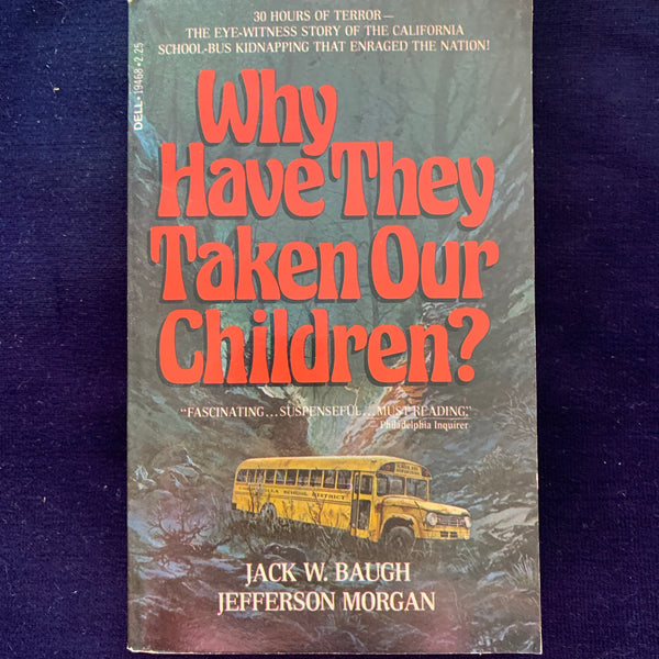 Why Have They Taken Our Children?