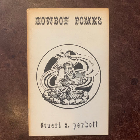 Kowboy Pomes by Stuart Z. Perkoff poetry
