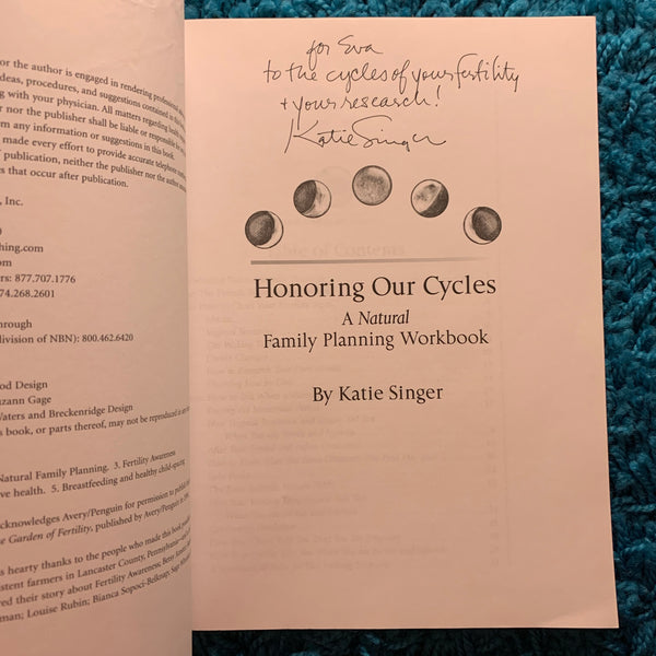 Honoring Our Cycles: A Natural Family Planning Workbook by Katia Singer