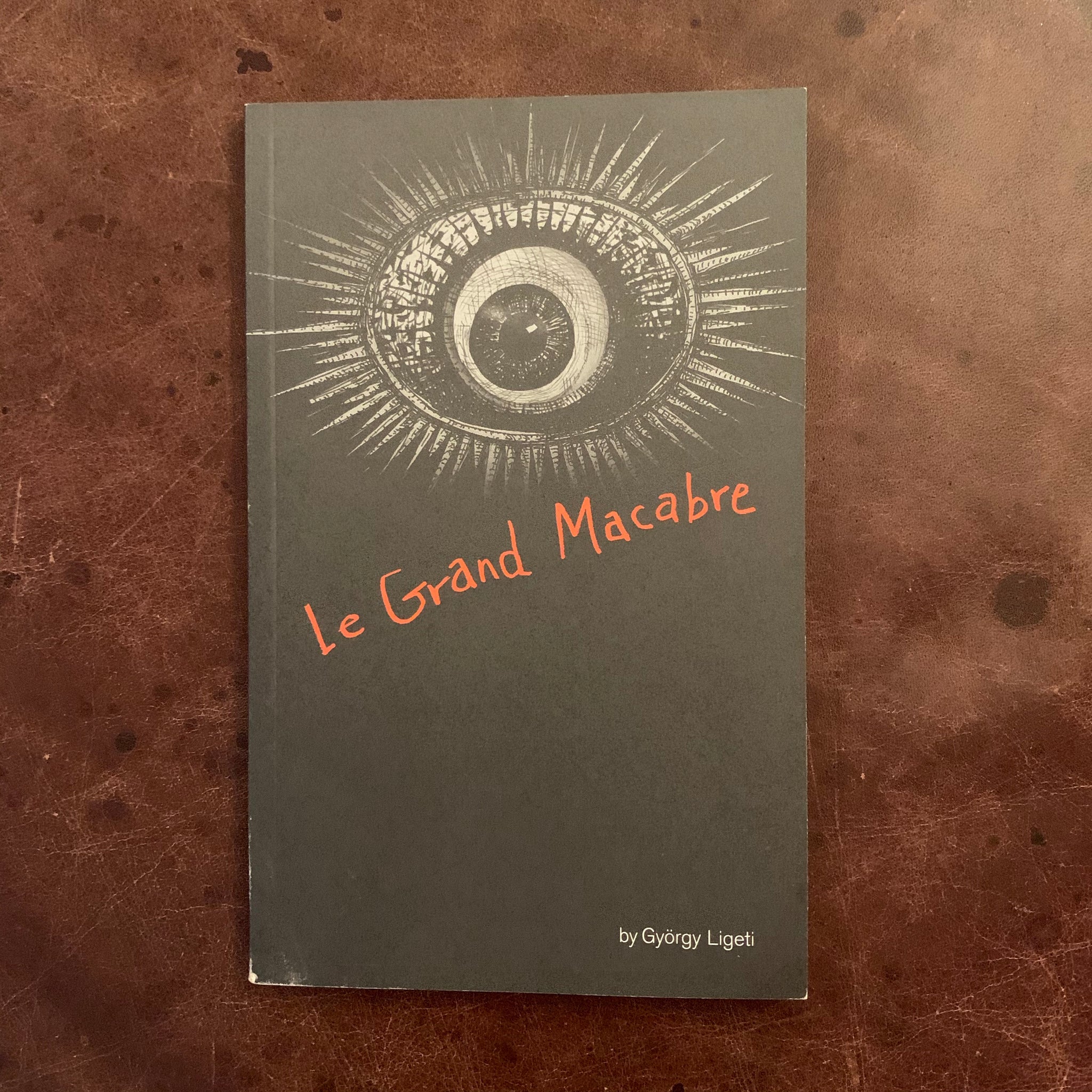 La Grand Macabre by György Ligeti