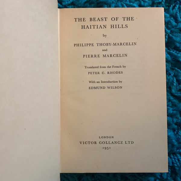 The Beast of the Haitian Hills by the Marcelins