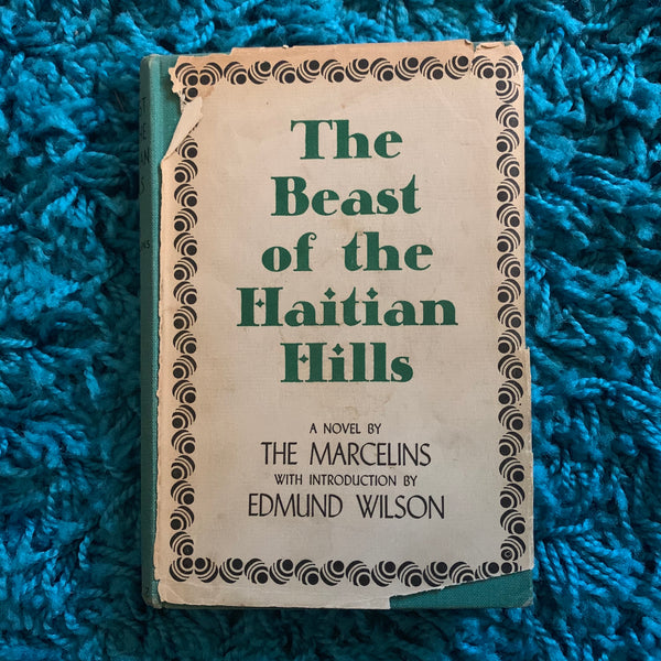 The Beast of the Haitian Hills by the Marcelins