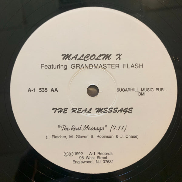Malcolm X ft. Grandmaster Flash - The Real Message