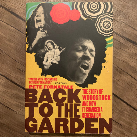 Back to the Garden by Pete Fornatale